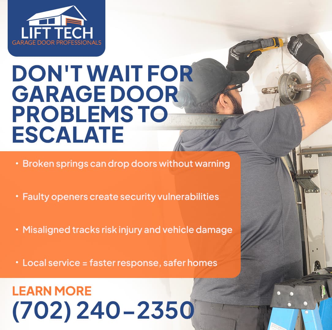 Why Choosing a Local Garage Door Repair Expert in Henderson Matters for Safety, Reliability & Speed 13 An ad for Lift Tech Garage Door Professionals showing a technician working on a garage door mechanism.